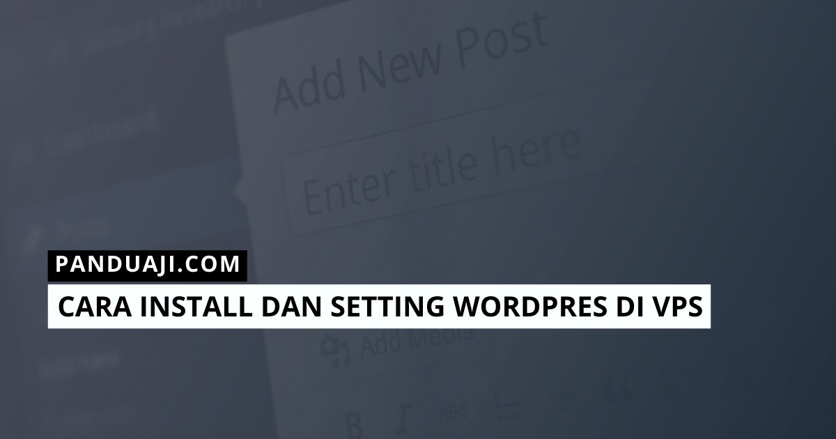 Install Setting Wordpress di VPS