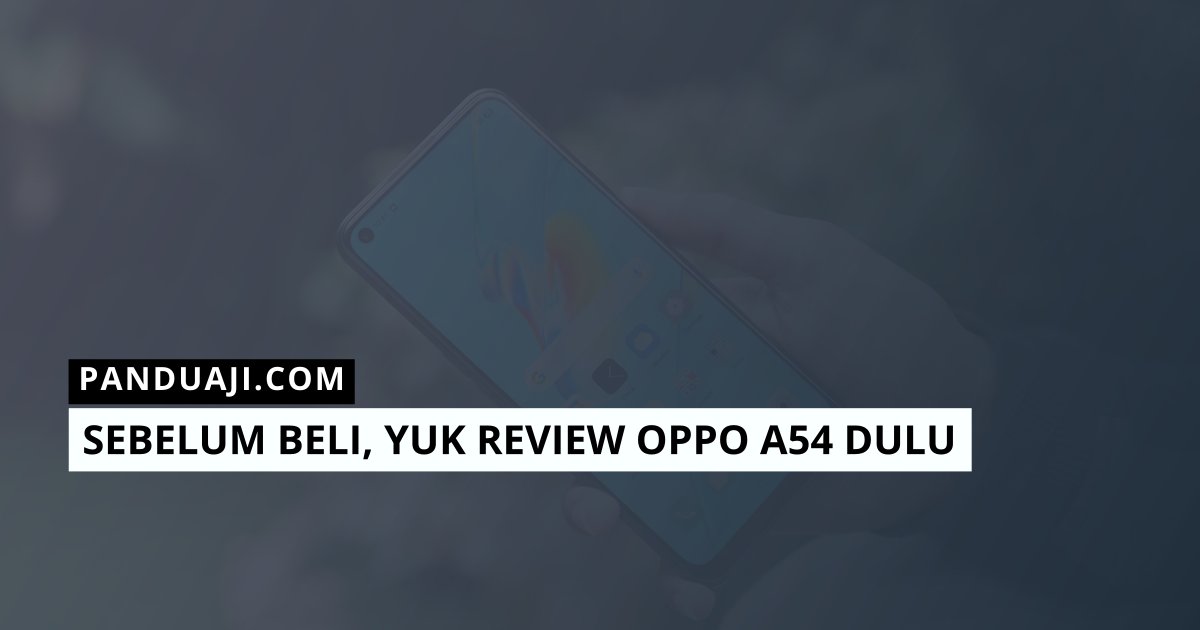 Review Oppo A54