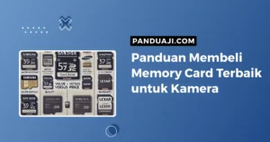 Panduan Membeli Memory Card